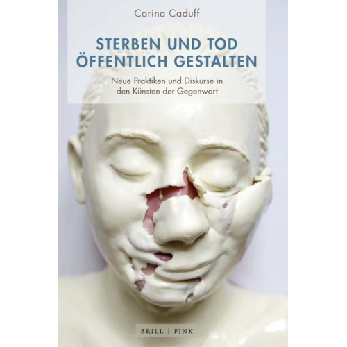 Corina Caduff - Sterben und Tod öffentlich gestalten