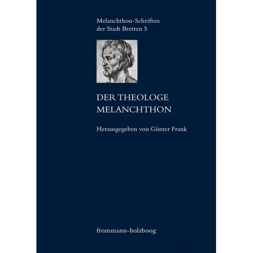 Der Theologe Melanchthon