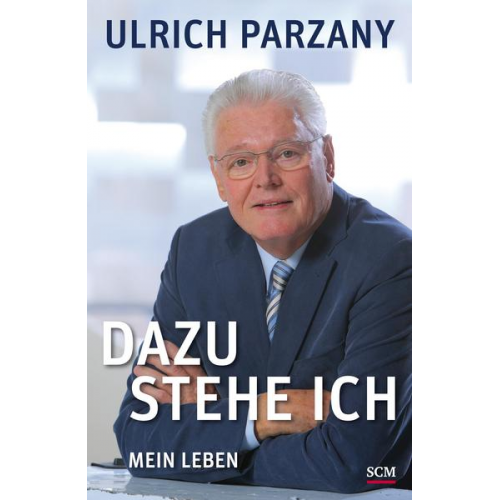 Ulrich Parzany - Dazu stehe ich