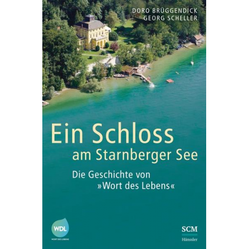 Georg Scheller & Doro Brüggendick - Ein Schloss am Starnberger See