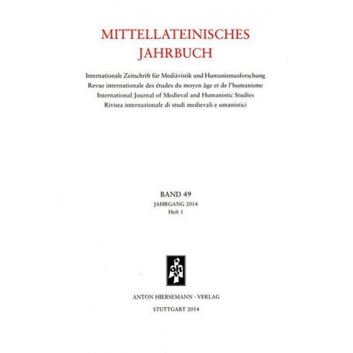 Mittellateinisches Jahrbuch. Internationale Zeitschrift für Mediävistik und Humanismusforschung