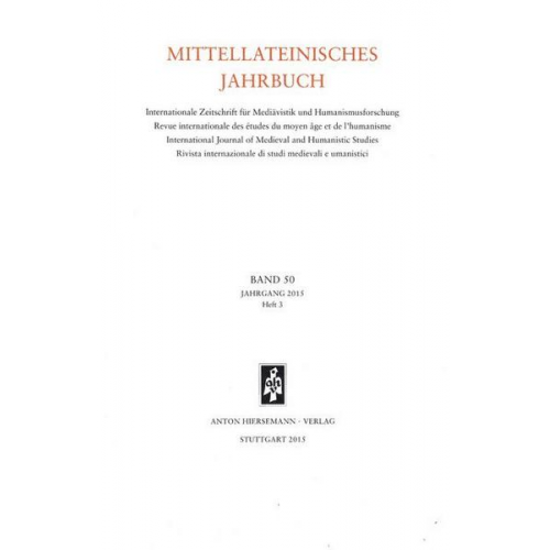 Mittellateinisches Jahrbuch. Internationale Zeitschrift für Mediävistik und Humanismusforschung