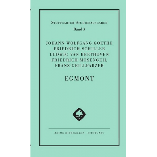 Johann Wolfgang Goethe & Friedrich Schiller & Ludwig van Beethoven & Friedrich Mosengeil & Franz Grillparzer - Egmont