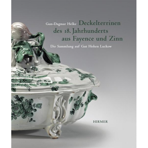 Gun D. Helke - Deckelterrinen des 18. Jahrhunderts aus Fayence und Zinn