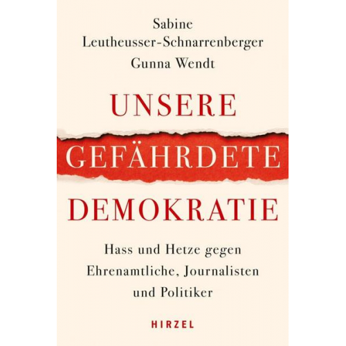 Sabine Leutheusser-Schnarrenberger & Gunna Wendt - Unsere gefährdete Demokratie