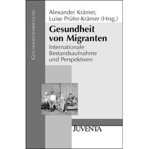 Alexander Krämer & Luise Prüfer-Krämer & Luise Prüfer-Krämer - Gesundheit von Migranten