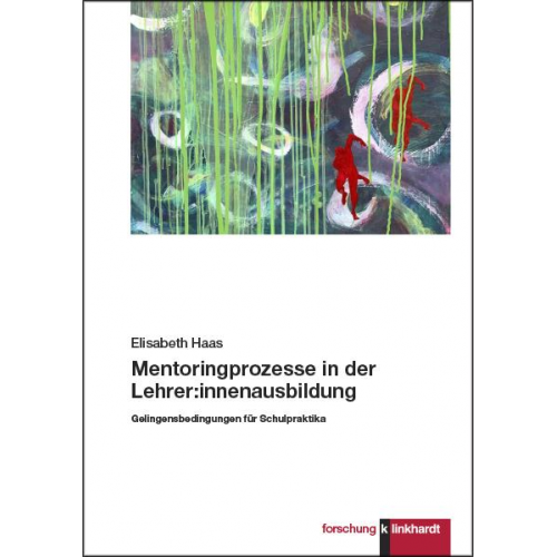 Elisabeth Haas - Mentoringprozesse in der Lehrer:innenausbildung