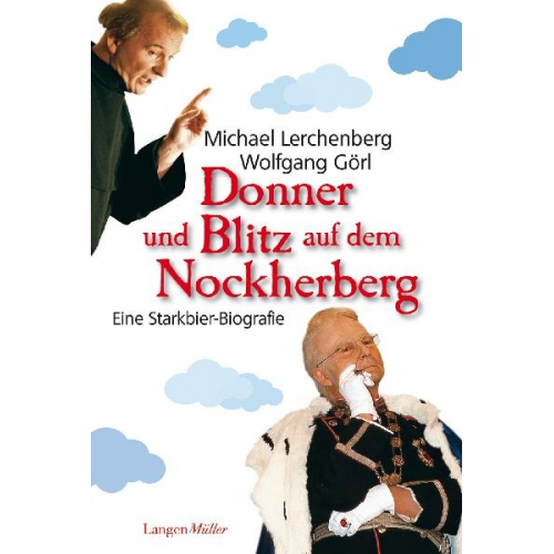 Wolfgang Görl & Michael Lerchenberg - Donner und Blitz auf dem Nockherberg