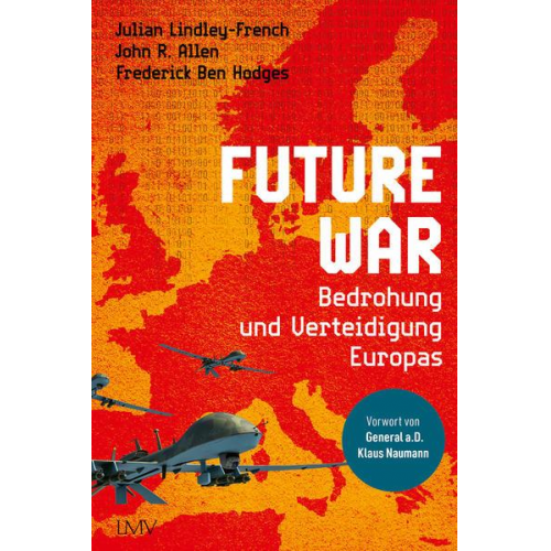 Julian Lindley-French & John R. Allen & Frederik Ben Hodges - Future War