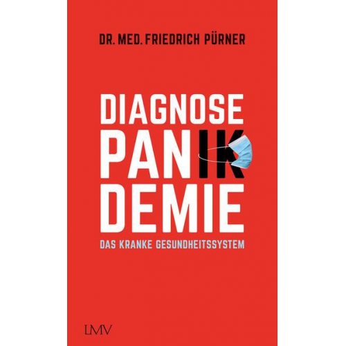 Friedrich Pürner - Diagnose Pan(ik)demie