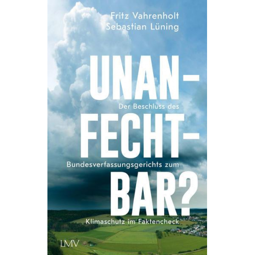 Fritz Vahrenholt & Sebastian Lüning - Unanfechtbar?