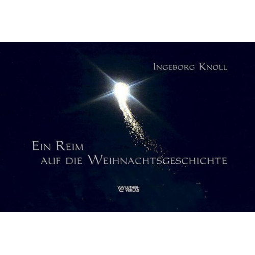 Ingeborg Knoll - Ein Reim auf die Weihnachtsgeschichten