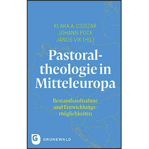 Johann (Hrsg. ) Pock - Pastoraltheologie in Mitteleuropa