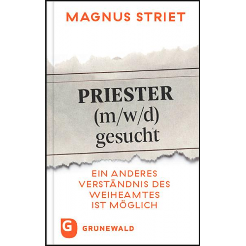 Magnus Striet - Priester gesucht