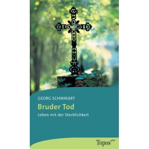 Georg Schwikart - Bruder Tod