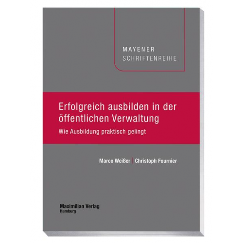 Marco Weisser & Christoph Fournier - Erfolgreich ausbilden in der öffentlichen Verwaltung