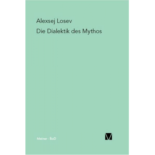 Aleksej Losev - Die Dialektik des Mythos