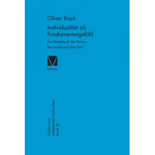 Oliver Koch - Individualität als Fundamentalgefühl