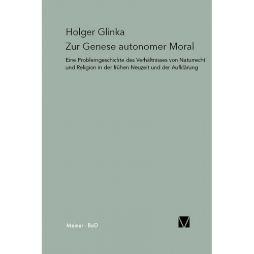 Holger Glinka - Zur Genese autonomer Moral