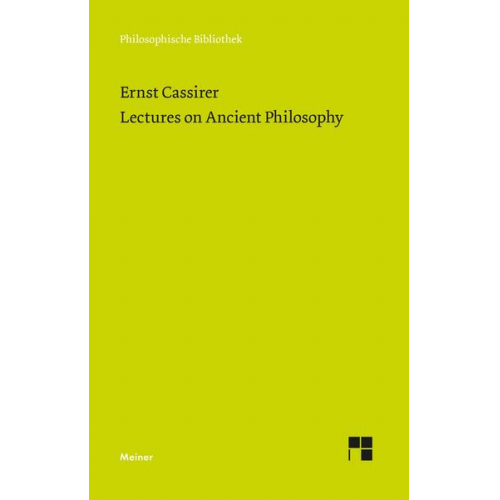 Ernst Cassirer - Lectures on Ancient Philosophy