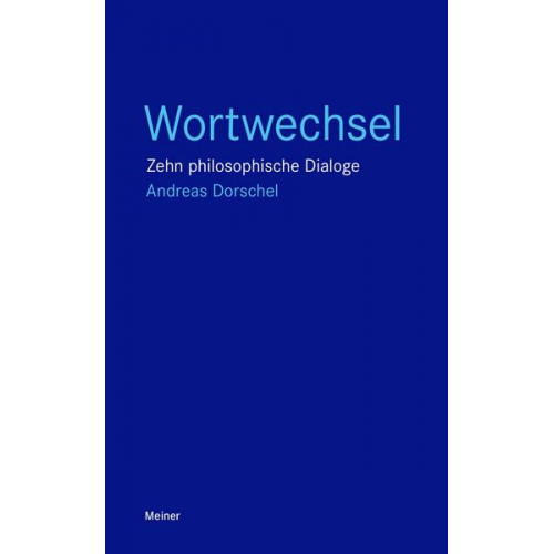 Andreas Dorschel - Wortwechsel