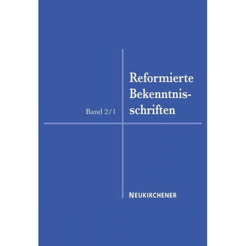 Eberhard Busch & Mihály Bucsay - Reformierte Bekenntnisschriften 1559-1563