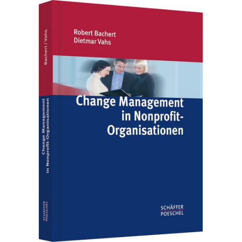 Robert Bachert & Dietmar Vahs - Change Management in Nonprofit-Organisationen