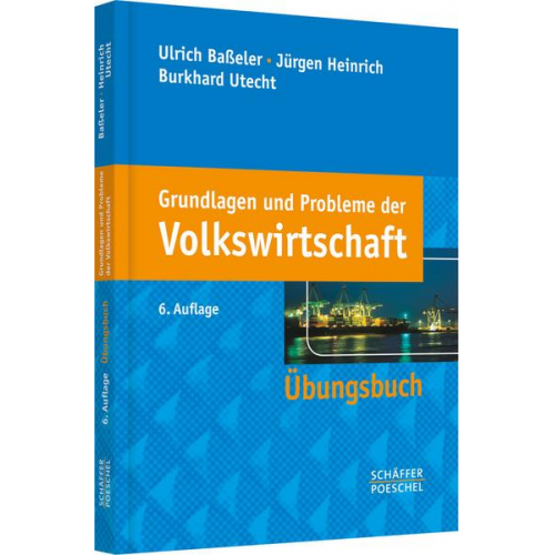 Ulrich Basseler & Jürgen Heinrich & Burkhard Utecht - Grundlagen und Probleme der Volkswirtschaft