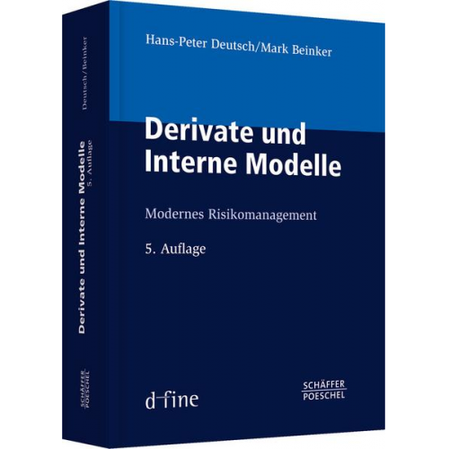 Hans-Peter Deutsch & Mark Beinker - Derivate und Interne Modelle