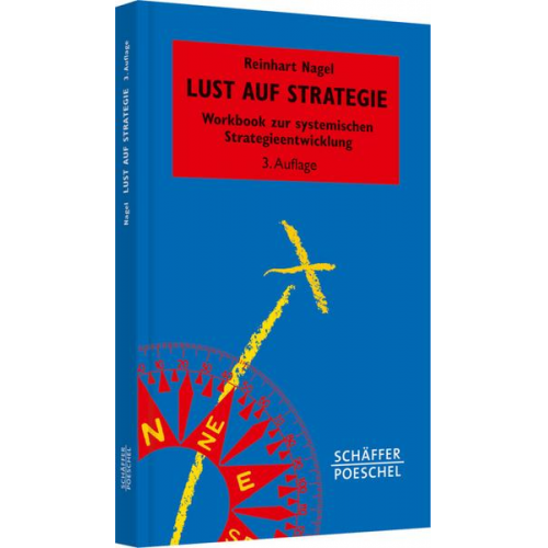 Reinhart Nagel - Lust auf Strategie