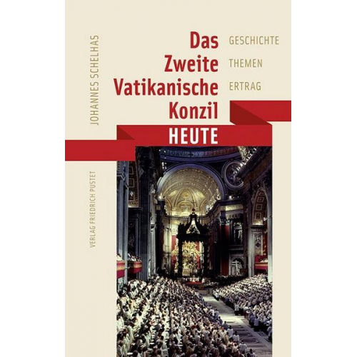 Johannes Schelhas - Das Zweite Vatikanische Konzil heute