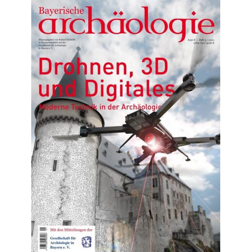 Drohnen, 3D und Digitales. Moderne Technik in der Archäologie.