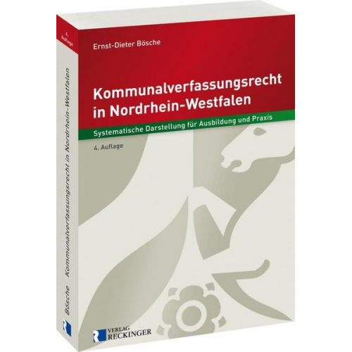 Ernst-Dieter Bösche - Kommunalverfassungsrecht in Nordrhein-Westfalen