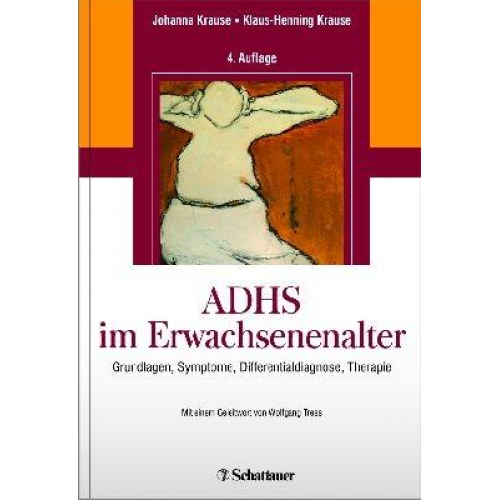 Johanna Krause & Klaus-Henning Krause - ADHS im Erwachsenenalter