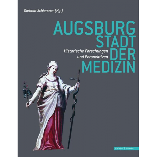 Augsburg - Stadt der Medizin