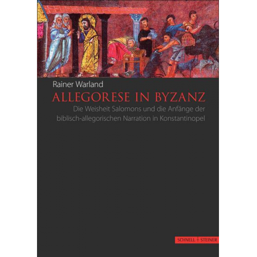 Rainer Warland - Allegorese in Byzanz