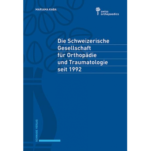 Mariama Kaba - Die Schweizerische Gesellschaft für Orthopädie und Traumatologie seit 1992