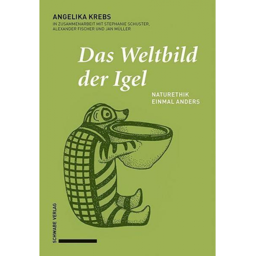 Angelika Krebs - Das Weltbild der Igel