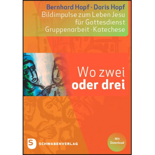 Bernhard Hopf & Doris Hopf - Wo zwei oder drei
