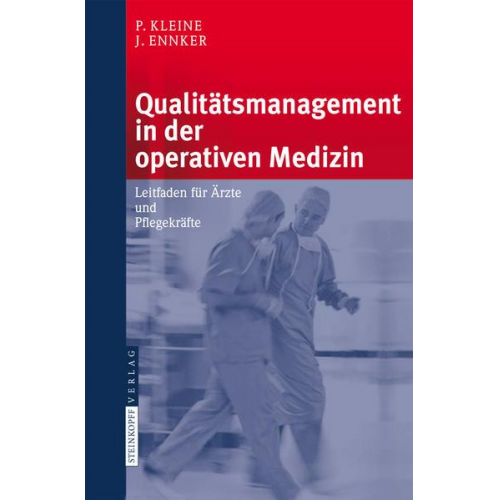 P. Kleine & J. Ennker - Qualitätsmanagement in der operativen Medizin