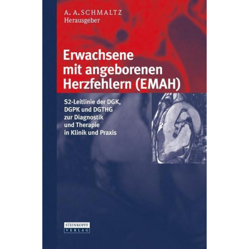 Achim A. Schmaltz - Erwachsene mit angeborenen Herzfehlern (EMAH)