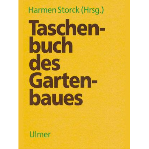 Heinz Bahnmüller & Reimar Alvensleben & Marianne Altmann - Taschenbuch des Gartenbaues