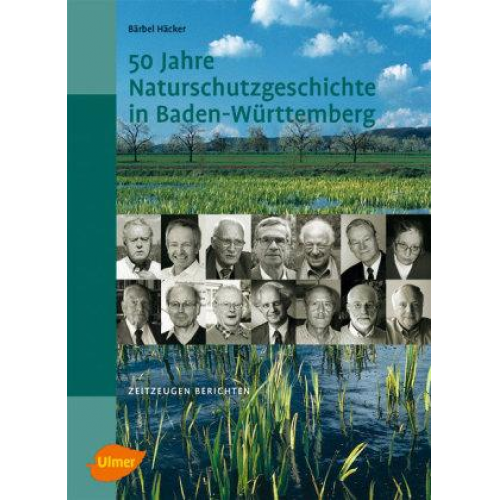 Bärbel Häcker - 50 Jahre Naturschutzgeschichte in Baden-Württemberg