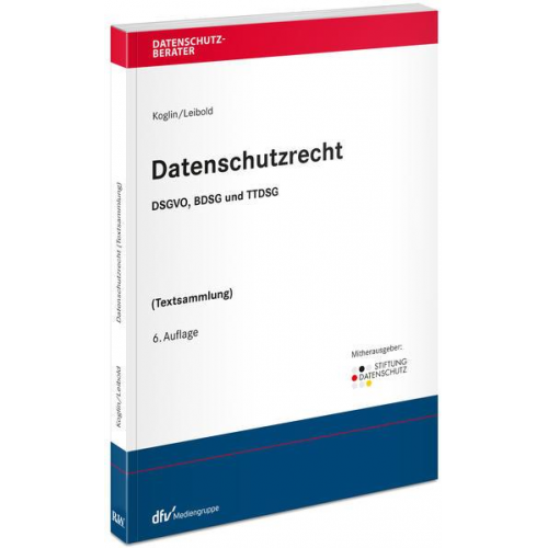 Olaf Koglin & Kevin Leibold - Datenschutzrecht