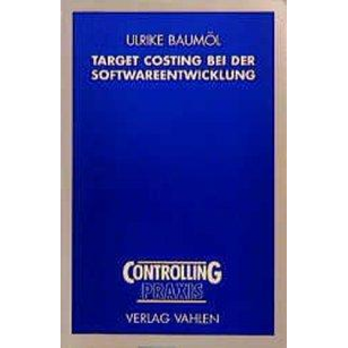 Ulrike Baumöl - Target Costing bei der Softwareentwicklung