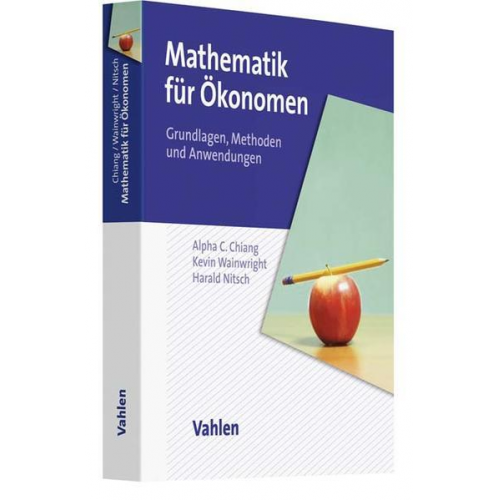 Alpha C. Chiang & Kevin Wainwright & Harald Nitsch - Mathematik für Ökonomen