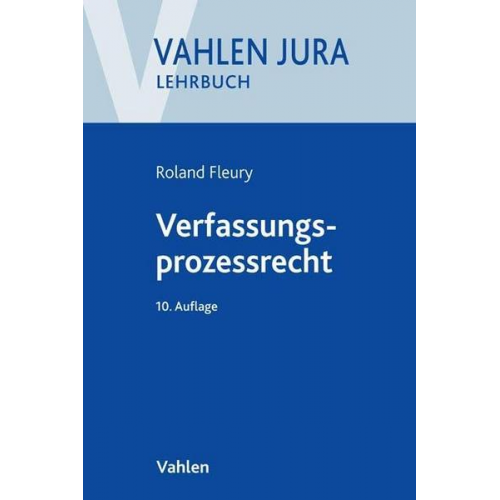 Roland Fleury - Verfassungsprozessrecht