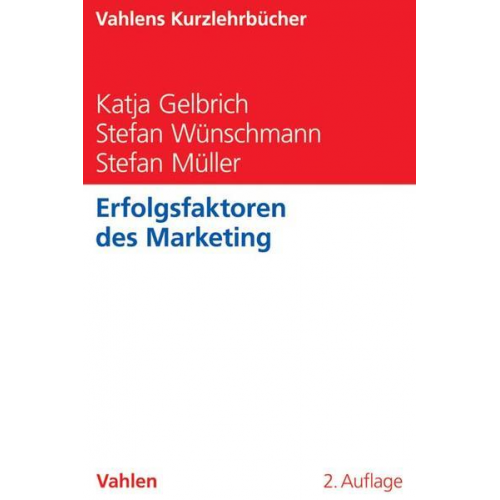 Katja Gelbrich & Stefan Wünschmann & Stefan Müller - Erfolgsfaktoren des Marketing