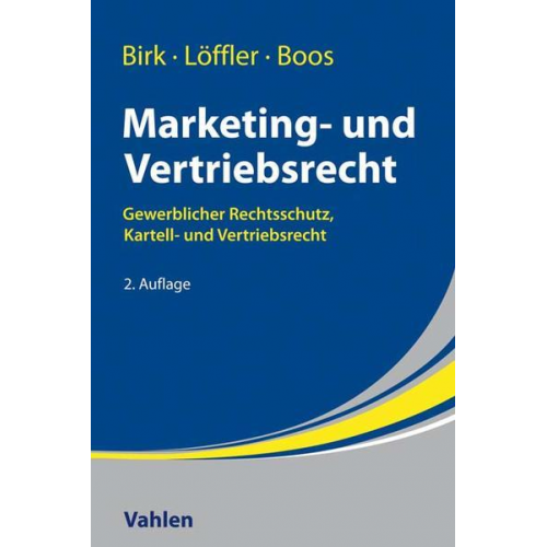 Axel Birk & Joachim Löffler & Sabine Boos - Marketing- und Vertriebsrecht