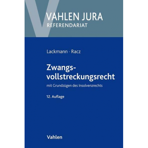 Rolf Lackmann & Christian Racz - Zwangsvollstreckungsrecht